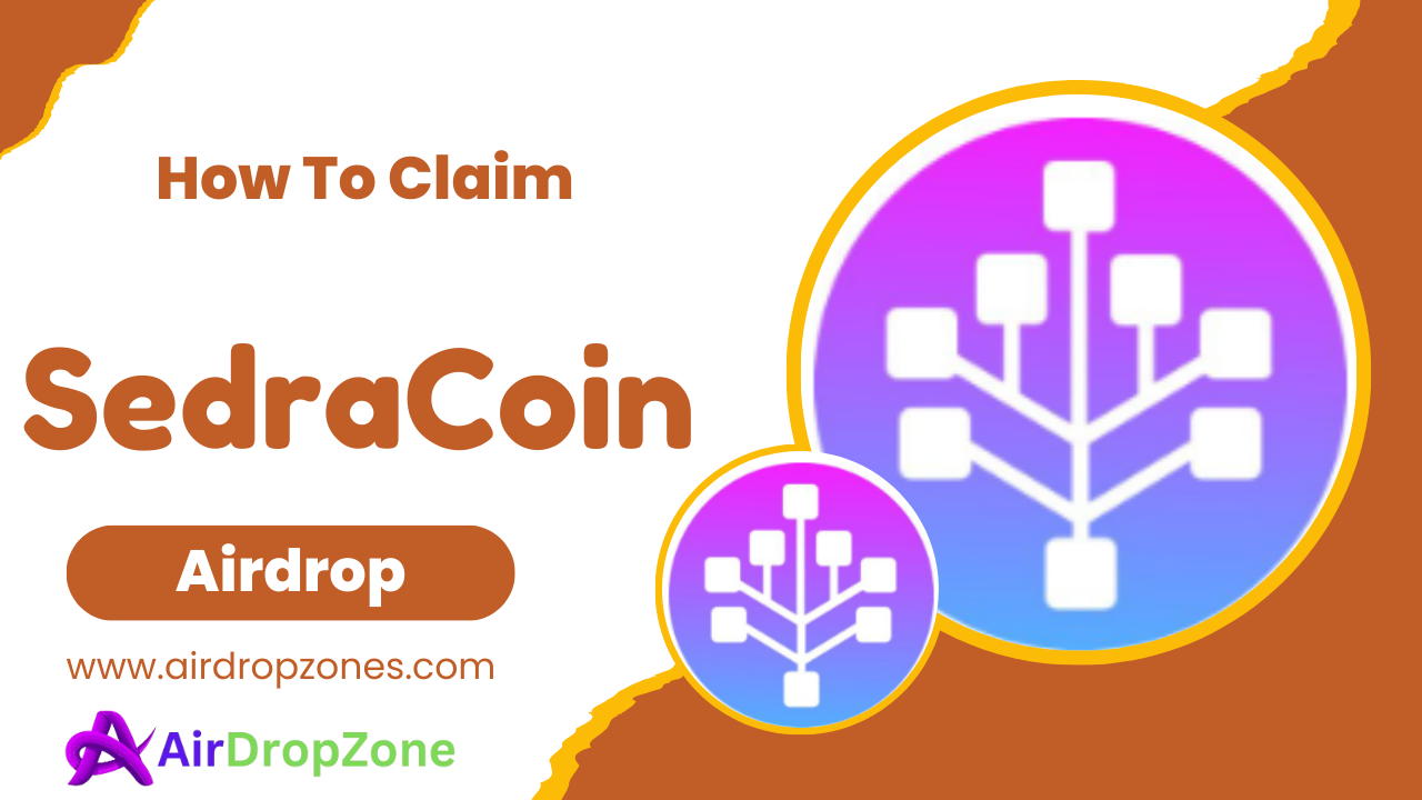 How to Claim SedraCoin Airdrop ?