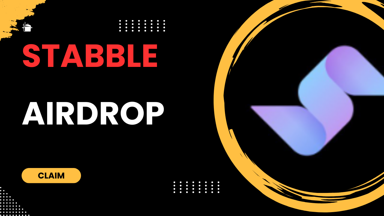 Stabble Airdrop: Unlock Free Rewards and Exclusive Benefits