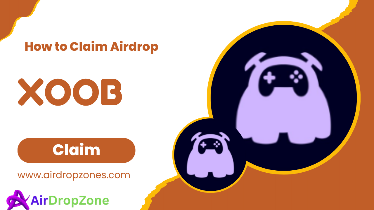 How to Claim XOOB Airdrop ?