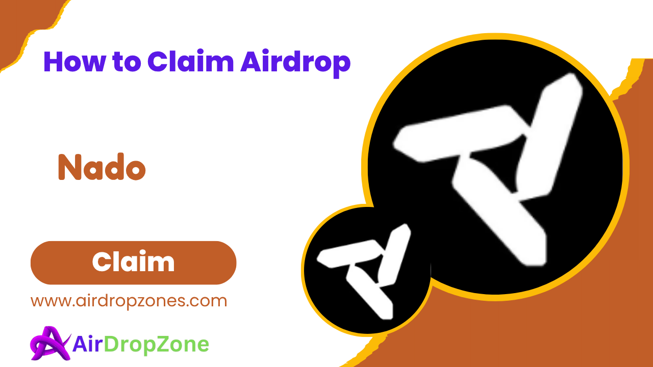 How To Claim Nado Airdrop ?